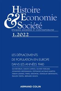 Histoire, économie & société, n° 1 (2022). Les déplacements de population en Europe dans les années 1940