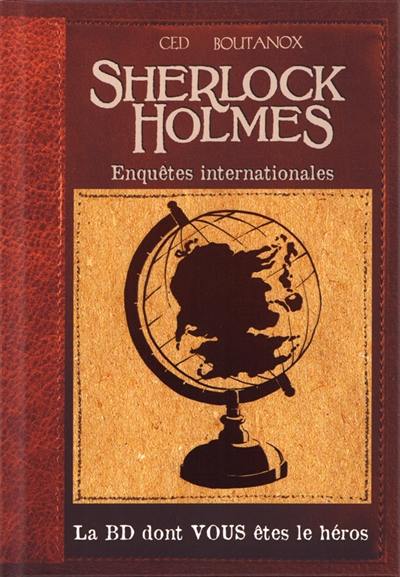Sherlock Holmes. Enquêtes internationales