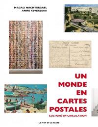 Un monde en cartes postales : cultures en circulation