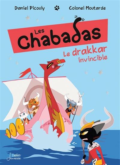 Les Chabadas. Le drakkar invincible