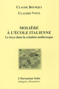Molière à l'école italienne : le lazzo dans la création moliéresque