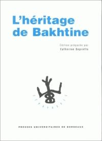 L'héritage de Mikhaïl Bakhtine