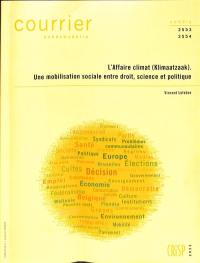 Courrier hebdomadaire, n° 2553-2554. L'affaire climat (Klimaatzaak) : une mobilisation sociale entre droit, science et politique