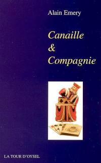 Canaille & compagnie