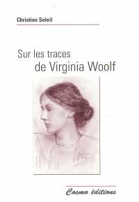 Sur les traces de Virginia Woolf