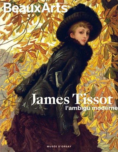 James Tissot : l'ambigu moderne : Musée d'Orsay