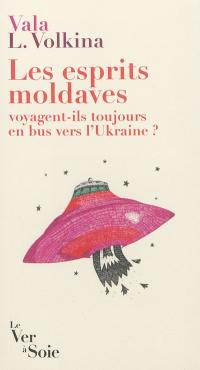 Les esprits moldaves voyagent-ils toujours en bus vers l'Ukraine ?