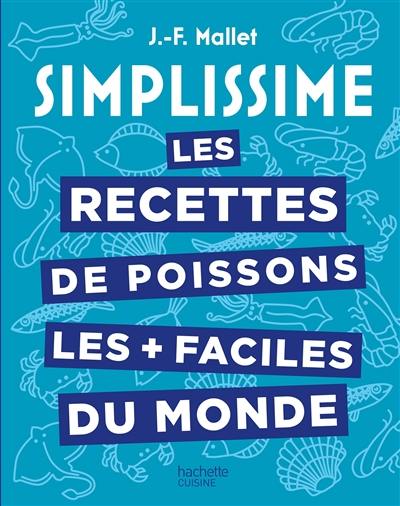 Recettes de poissons, fruits de mer & crustacés les + faciles du monde