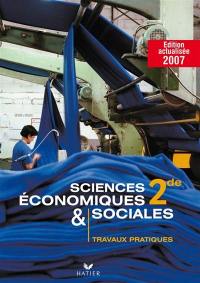 Sciences économiques & sociales 2de : travaux pratiques