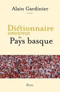Dictionnaire amoureux du Pays basque