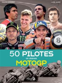 50 pilotes de légende en moto GP
