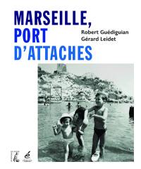 Marseille, port d'attaches