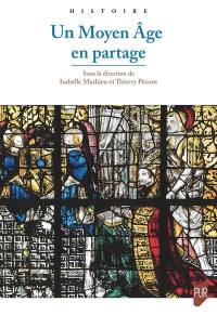 Un Moyen Age en partage : hommage à Jean-Michel Matz