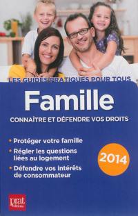 Famille : connaître et défendre vos droits