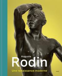Auguste Rodin : une Renaissance moderne : exposition, Beaux-Arts Mons, du 13 avril au 18 août 2024