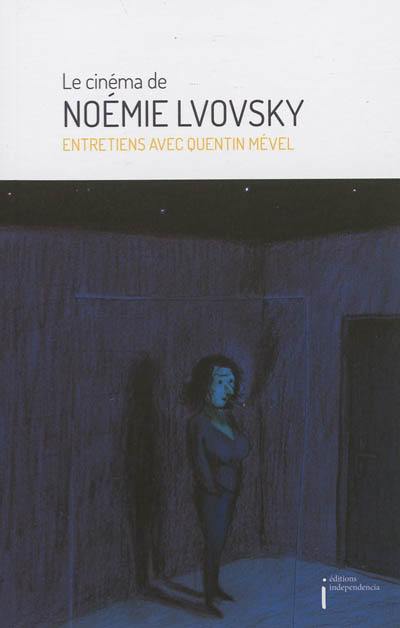 Le cinéma de Noémie Lvovsky