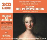 Madame de Pompadour : la favorite royale