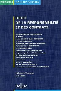 Droit de la responsabilité et des contrats : 2002-2003