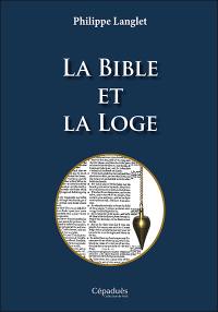 La Bible et la loge