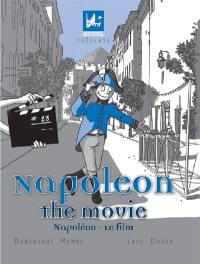 Napoleon : the movie. Napoléon : le film