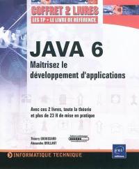 Java 6 : maîtriser le développement d'applications