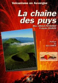 Volcanisme en Auvergne : la chaîne des Puys