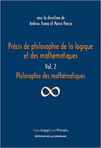 Précis de philosophie de la logique et des mathématiques. Vol. 2. Philosophie des mathématiques