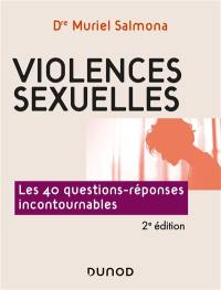 Violences sexuelles en 40 questions : les 40 questions-réponses incontournables