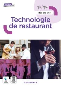 Technologie de restaurant 1re, terminale bac pro CSR
