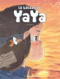 La balade de Yaya : intégrale. Vol. 2
