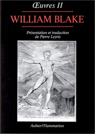Oeuvres de William Blake. Vol. 2. L'Evangile éternel. Les Portes du paradis