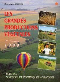 Les grandes productions végétales : céréales, plantes sarclées, fourrages