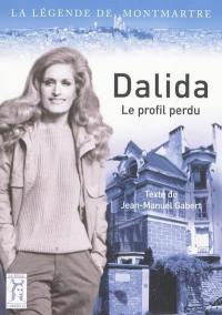 Dalida : le profil perdu