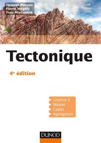 Tectonique : licence 3, master, Capes, agrégation
