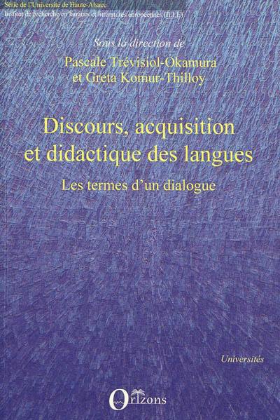 Discours, acquisition et didactique des langues : les termes d'un dialogue