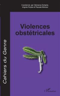 Cahiers du genre, n° 71. Violences obstétricales