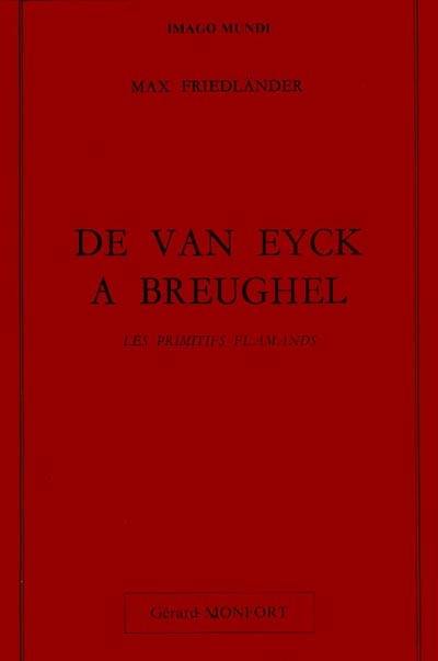 De Van Eyck à Breughel : les Primitifs flamands