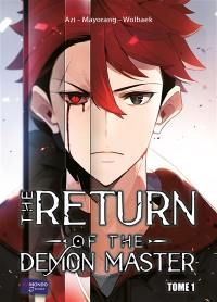 The return of the demon master. Vol. 1