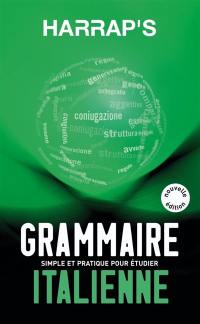 Harrap's grammaire italienne : simple et pratique pour étudier