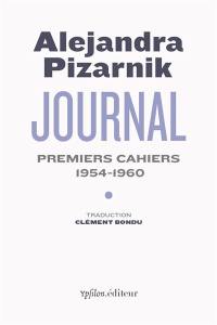 Journal. Premiers cahiers : 1954-1960