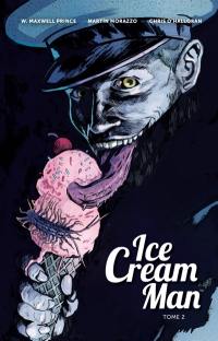 Ice cream man. Vol. 2. Etrange napolitaine