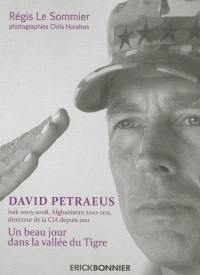 David Petraeus : un beau jour dans la vallée du Tigre