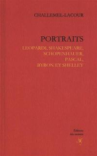 Portraits : Leopardi, Shakespeare, Schopenhauer, Pascal, Byron et Shelley. Un bouddhiste contemporain en Allemagne, Arthur Schopenhauer