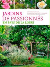 Jardins de passionnés en Pays de la Loire