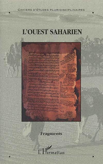 Fragments : droit islamique, littératures sahariennes, politique régionale. Fragments : islamic law, saharan literature, regional policy