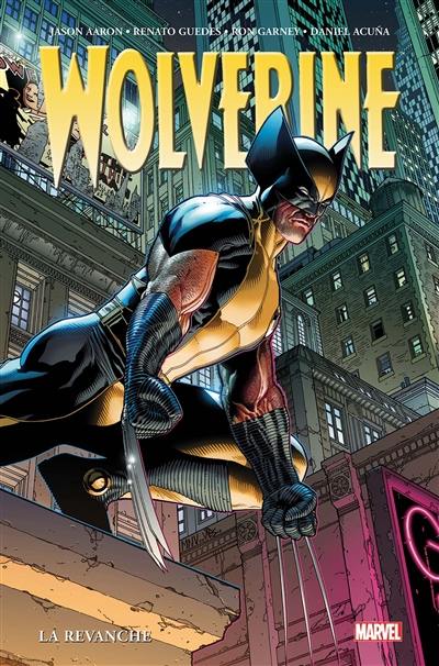 Wolverine. Vol. 2. La revanche