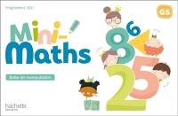 Mini-maths GS : matériel de manipulation : programmes 2021