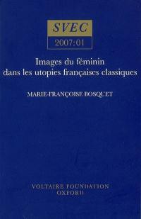 Images du féminin dans les utopies françaises classiques