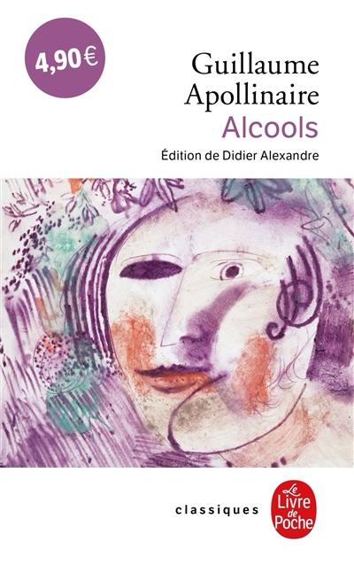 Alcools : poèmes 1898-1913