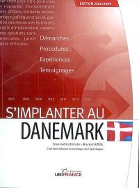 S'implanter au Danemark : démarches, procédures, expériences, témoignages